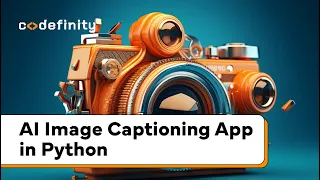 Build an AI Image Captioning App in Python Step-by-Step Tutorial