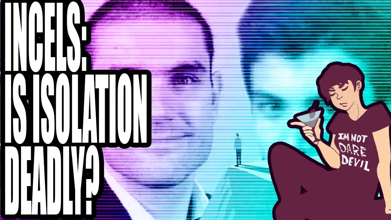 Is Isolation Deadly? Incels and Psychology of Isolation.