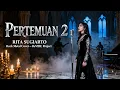 Lagu PERTEMUAN 2 - VERSI ROCK PALING PAS | COVER RITA SUGIARTO By: ReVIBE Project