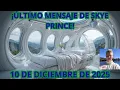 Lagu ¡Último Mensaje de Skye Prince! (10 de Dic 2025) 😱
