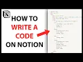 How to Write Code in Notion