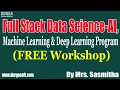 Full Stack Data Science-AI FREE Workshop tutorials by Mrs Sasmitha On 06-06-2021 10AM IST