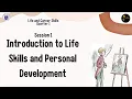 Week 1 Session 1 Introduction to Life Skills and Personal Development Life and Career Skills