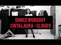 Dance Workout with Cinta Laura - Cloud 9 by MEI