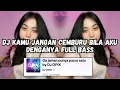 Download Lagu DJ KAMU JANGAN CEMBURU BILA AKU DENGANYA FULL BASS | DJ GA JAMAN PUNYA PACAR SATU REMIX VIRAL TIKTPK