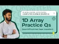 1D Arrays Past Paper Practice Part 2 - Common Mistakes Solutions