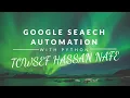 Google Search Automation with python Tiny Programmer Ltd