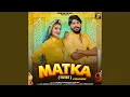 Download Lagu Matka (Remix)