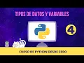 TIPOS DE DATOS Y VARIABLES Curso de Python desde cero