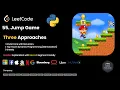 LeetCode 55 Jump Game Recursion Memoization Greedy Approach Explained