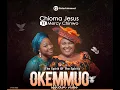 Download Lagu CHIOMA JESUS x MERCY CHINWO - OKEMMUO (OFFICIAL VIDEO)