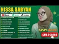 ASSHOLATU 'ALANNABI - NISSA SABYAN FULL ALBUM SHOLAWAT TERBARU 2025 - SHOLAWAT NABI MERDU 2025