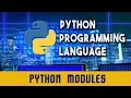 Python Programming Language Modules Lecture 13