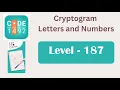 Cryptogram Level 187 Cryptogram Letters and Numbers Answers