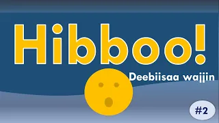 Hibboo Oromo Riddles Episode 2  Hibboo Oromo Riddles Episode 2