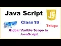What is Global Variable Scope in JavaScript Telugu Global Variables in JavaScript VLR Class19