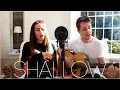 Download Lagu Shallow (A Star is Born) Lady Gaga \u0026 Bradley Cooper | Duet Acoustic Cover | By Cheska Moore \u0026 Ash