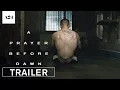 Download Lagu A Prayer Before Dawn | Official Trailer HD | A24