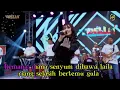 Download Lagu LAILA CANGGUNG (IYETH BUSTAMI) KARAOKE VERSI KOPLO - LUSYANA JELITA FT. OM ADELLA