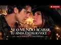 Luan Santana | Ana Castela | SE O MUNDO ACABAR, EU AINDA ESCOLHERIA VOCÊ ❤️ | Música Romântica 2026