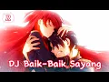 Download Lagu DJ Baik-Baik Sayang (Remix) || Wali
