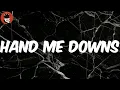 Hand Me Downs (Lyrics) - MAC MILLER