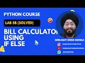 Lab 5b Bill Calculator Python Solved Program Simranjit Singh Monga
