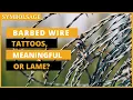 The Powerful Meaning of Barbed Wire Tattoos SymbolSage