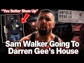 Sam Walker GOING TO Darren Gee s HOUSE PNE Pulls Up On Jail Tales Gets Saved By A Phone Call