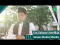 Download Lagu Qari Juara Internsional - Ust. Salman Amrillah II QS Al-Fatihah, QS Al-A'la