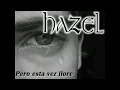 Pero esta vez llore - Hazel Rock Urbano Neza. Pequeñas frases