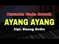 Download Lagu AYANG AYANG - KARAOKE NADA COWOK