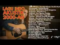 Download Lagu LAGU HITS 2000-AN POP INDONESIAAKUSTIK NOSTALGIA | Playlist Full AlbumLagu Indonesia Pagi Hari