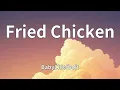 BabyChiefDoit - Fried Chicken (Lyrics)