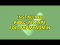 Installing php5-mcrypt for phpmyadmin