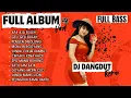 Download Lagu FULL ALBUM DJ DANGDUT REMIX APA AJA BOLEH | DJ REMIX TERBARU VIRAL 2025 | Bass Goyang Official