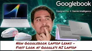New Googlebook Laptop Leaks - First Look at Google s AI Laptop