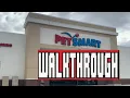 PETSMART WALKTHROUGH