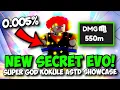 New 0 005 SECRET UNIT Super God Kokule 6 Star DOES OP DAMAGE ASTD Showcase