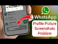 How to Fix This App Doesn t Allow Screenshots restrictions WhatsApp 2025