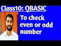 Class10 Qbasic Program to check whether a number is even or odd