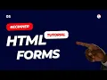 HTML Forms in 10 Minutes HTML Tutorial