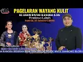 Lagu LIVE‼️PAGELARAN WAYANG KULIT, KI ANOM DWIJO KANGKO, EKA UGET UGET \u0026 ELISA ORCARUS.