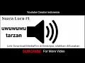 Download Lagu Sound effect Lucu Uwuwuwu Tarzan| Efek suara Lucu #  1