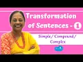 Transformation of Sentences - 1 with rules examples Simple Compound Complex English Grammar