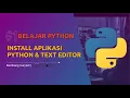 Belajar Python - Install Python dan Text Editor