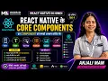 React Native Core Components Explained Master the Basics Anjali Mam Hindi