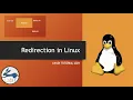 Redirection in Linux Linux tutorial 2021 Linux Masterclass