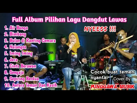 Download MP3 Full Album Dangdut Lawas Kalem kalem || Cover by Punggawa Musik