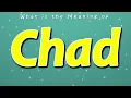 What is the Meaning of Chad